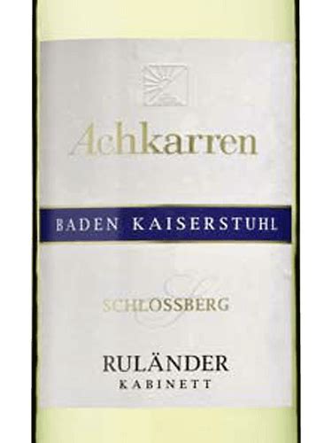 Achkarren Schlossberg Rul Nder Kabinett Vivino Us