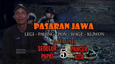 PASARAN JAWA ADALAH SEDULUR PAPAT 5 PANCER MBAH RIPTO YouTube