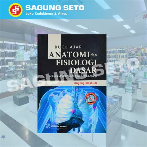 Jual Buku Ajar Anatomi Fisiologi Dasar Aplikasi Model Pembelajaran