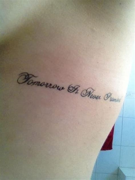 5th Tattoo Tomorrow Is Never Promised Tomorrow Is Never Promised Tattoo Quotes Promise Tattoo