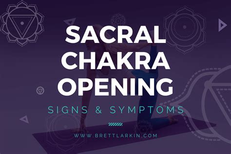 Sacral Chakra Awakening Symptoms And How To Balance Svadhisthana Chakra