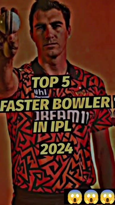 Top 5 😱 Faster Bowler ⚾ In Ipl 🏏 2024💥 Shortvideo Viralvideo Shorts