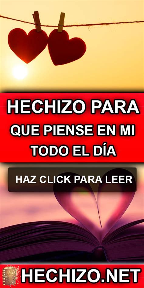 Hechizo Para Que Piense En Mi 24 Horas Oracion Para El Amor Hechizos