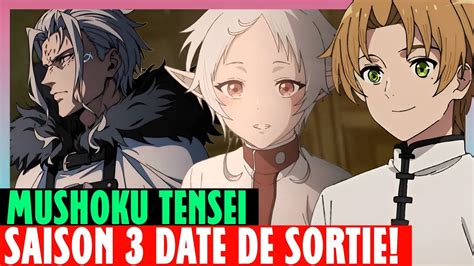 Mushoku Tensei Jobless Reincarnation Saison Date De Sortie