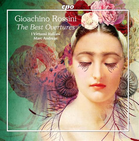 Gioachino Rossini The Best Overtures Classical Orchestral And Concertos Cpo