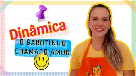 O Garotinho Chamado Amor Din Mica Quebra Gelo Youtube