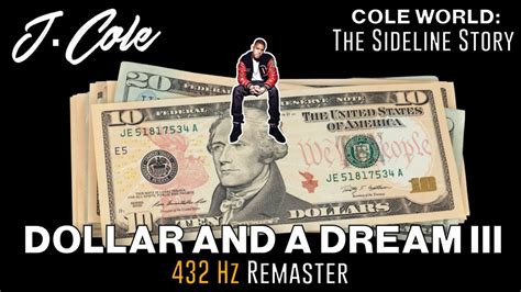 J Cole Dollar And A Dream Iii Cole World The Sideline Story Hz