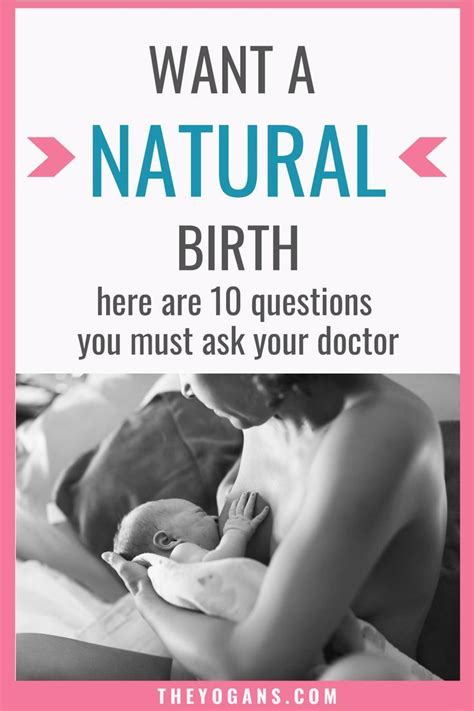 Natural Birth Questions You Need To Ask Your Doctor Artofit