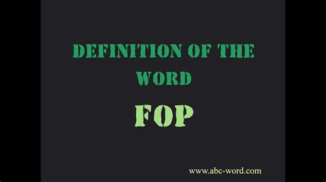 Definition of the word "Fop" - YouTube