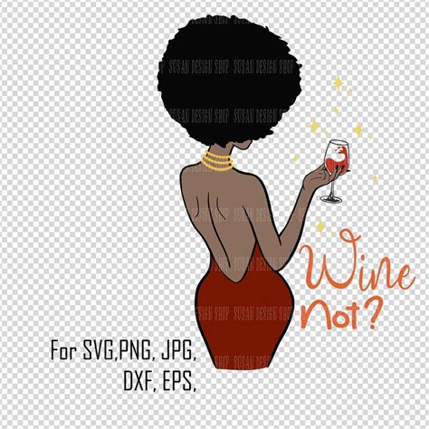 Afro Woman Drink Up SVG Bundle Afro Woman With Wine Afro Etsy