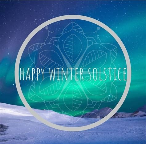 Pin By Monica Mitchell On Seasons Happy Winter Solstice Winter