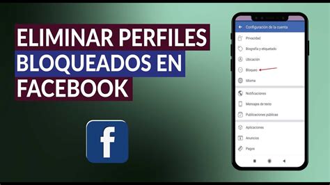 Cómo Eliminar Perfiles Bloqueados en Facebook Desde el Móvil y PC