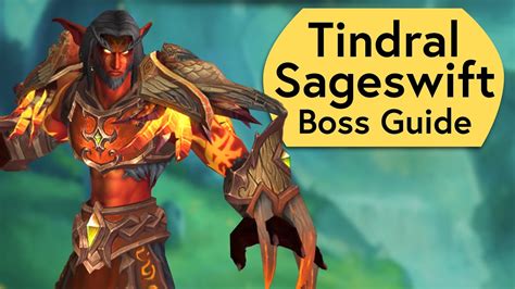 Tindral Sageswift Raid Guide Normal And Heroic Tindral Sageswift