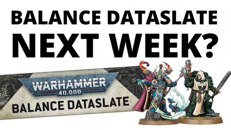 Balance Dataslate Due NEXT WEEK My Predictions For Rules Changes For