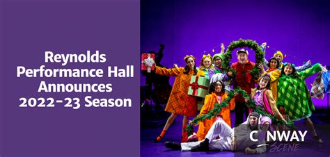 Ucas Reynolds Performance Hall Announces 2022 23 Season Conway Scene