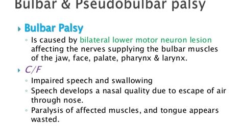 Bulbar and pseudobulbar palsy