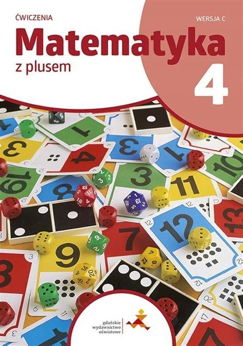 Matematyka z plusem kl 4 SP Ćwiczenia wersja C GWO 2025 15136487219