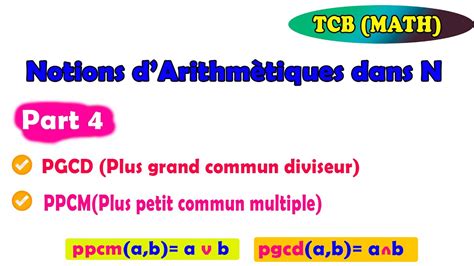 Tc Math Chapitre Notions D Arithm Tique Dans N Part Le Ppcm