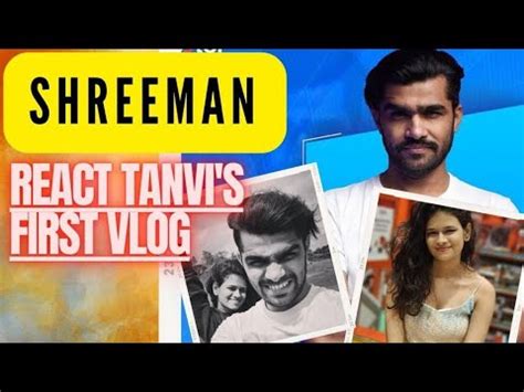 Shreeman Reaction Tanvi S First Vlog Goa Shreemanlegendlive