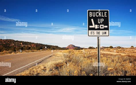 Buckle Up It S The Law Sign Along An Arizona Highway Stock Photo Alamy