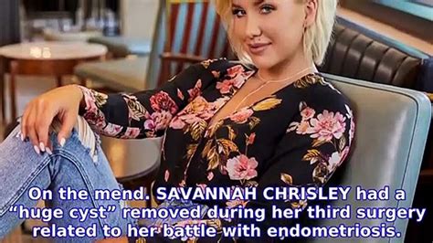 Savannah Chrisley Had Huge Cyst Removed In 3rd Endometriosis Surgery Video Dailymotion