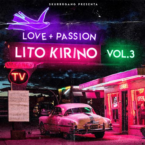 Lito Kirino Love Passion Vol Lyrics And Tracklist Genius