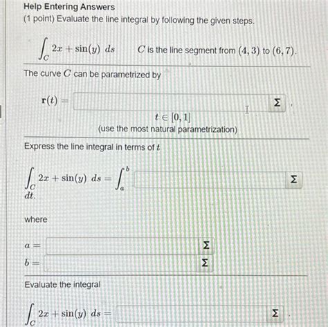 Solved Help Entering Answers Point Evaluate The Line Chegg