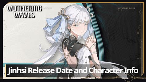 Jinhsi Release Date And Character Info Wuthering Waves WuWa Game8