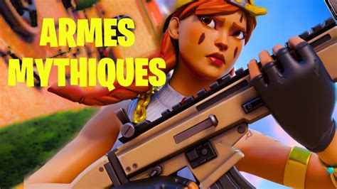 Faire Top Seulement Avec Les Armes Mythiques Youtube