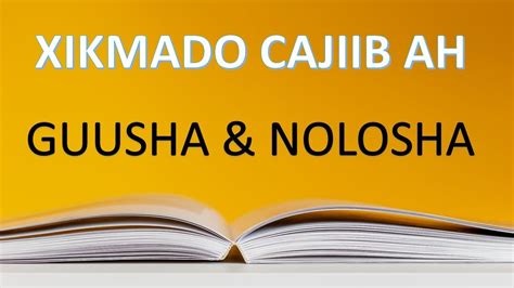 Xikmado Cajiib Ah Dhiiri Galin Muhiim Ah Oraah Laga Yiri Guusha Iyo