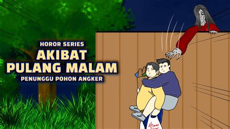 MALAM MENCEKAM Kunti Ketiban Sial Drama Animasi YouTube