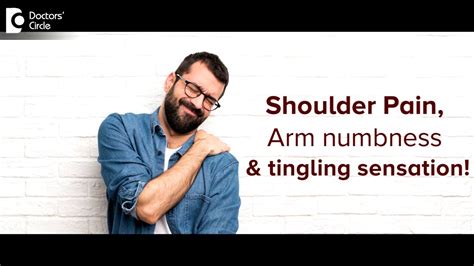 Pain In Shoulder With Arm Numbness And Tingling Sensation Dr Mohan M