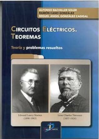 Circuitos eléctricos Teoremas Teoría y problemas resueltos by