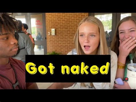 I Ask High School Students To Gets Naked And YouTube