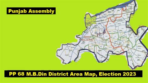 PP 68 Mandi Bahauddin Delimitation Halqabandi Area Map Election 2023