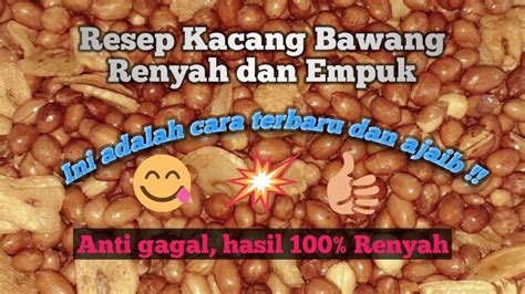 Resep Kacang Bawang Renyah Dan Gurih Cara Terbaru Simpel 100 Renyah