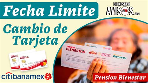 Fecha L Mite Para Cambiar Tu Tarjeta A Una Del Banco Bienestar