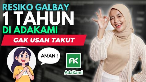 Pengalaman Galbay 1 Tahun Di Pinjol AdaKami Ini Cerita Nasabah Serta