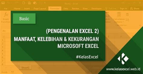 Fungsi Manfaat Dan Kegunaan Microsoft Excel Pengenalan Excel 2