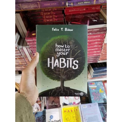 Jual Buku How To Master Your Habits Felix Y Siauw Shopee Indonesia