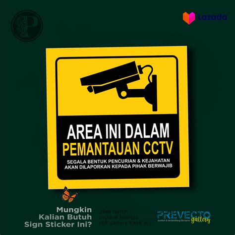 Sticker Sign AREA INI DALAM PENGAWASAN CCTV Segala Bentuk Kejahatan