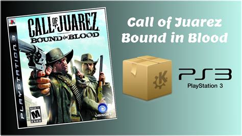 Call Of Juarez Bound In Blood Pkg Ps Youtube