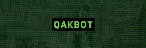 Threat Spotlight The Return Of Qakbot Malware