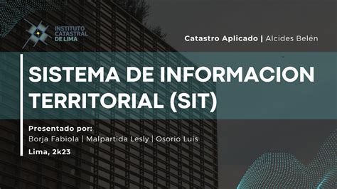 Sistema De Informaci N Territorial Sit Icl By Luis Raul Osorio