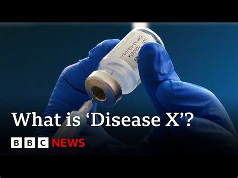 What is 'Disease X' and what are the plans to stop it? | Disease X ...