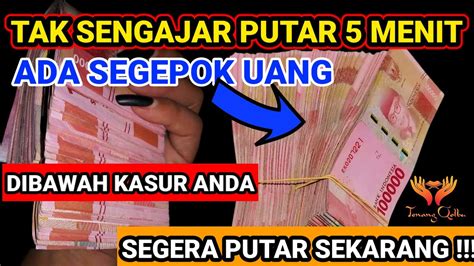 Tak Sengaja Putar Menit Ada Segepok Uang Di Atas Tempat Tidur Anda