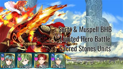 Fire Emblem Heroes Surtr Muspell Bhb Infernal Sacred Stones Unifs