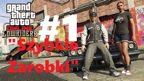 Gta Online Sposoby Na Szybki Zarobek Youtube