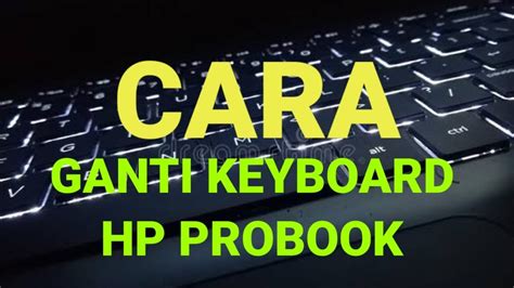 Cara Mengganti Keyboard Laptop Hp ProBook 4440 YouTube