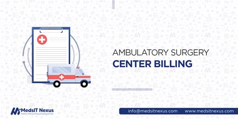 Medsitnexus Ambulatory Surgery Center Billing